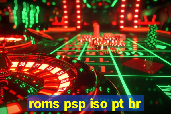 roms psp iso pt br